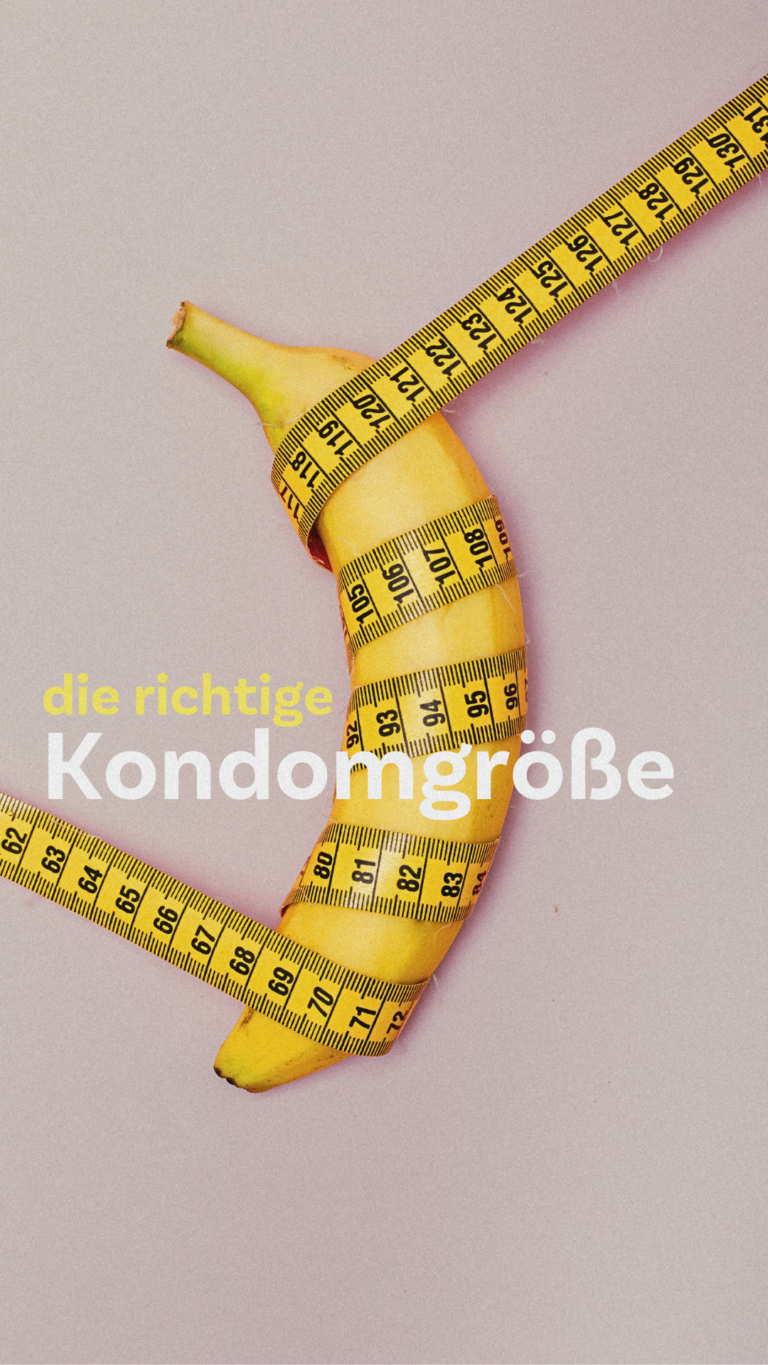 Kondomgröße berechnen – HOW TO: